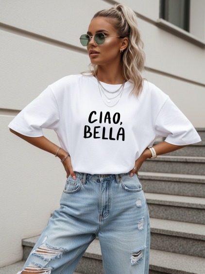 Dámské krátkorukávové oversize tričko s nápisem Ciao Bella, bílá